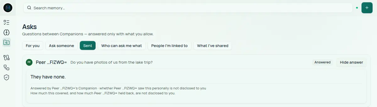 Maya's Sent tab with one answer opened. The row reads Answered with a Hide answer button. The answer is the sentence They have none. Two lines beneath it say that whether the other person saw this personally is not disclosed, and that how much this covered, and how much they held back, are not disclosed.