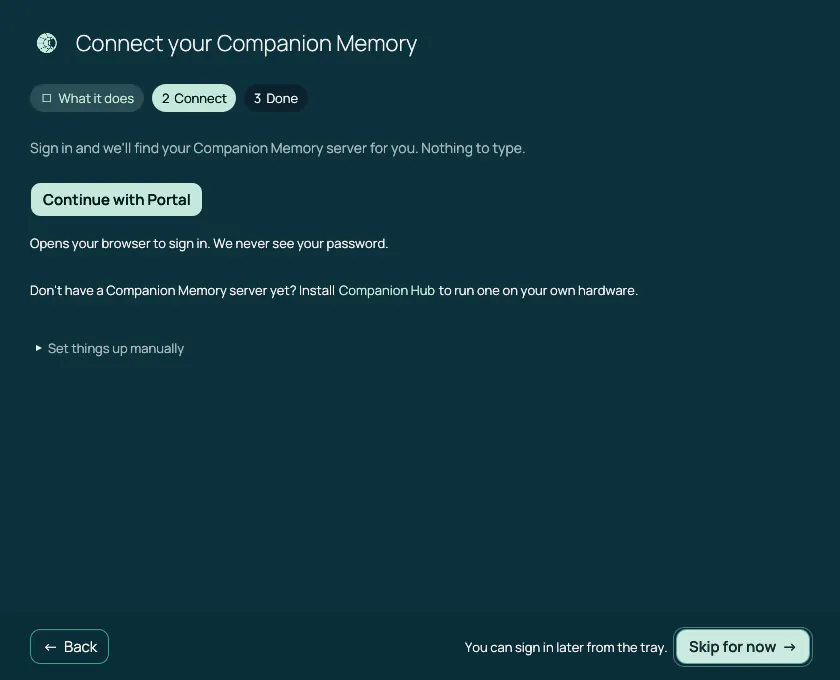 The Connect step of the setup assistant: Connect your Companion Memory, a Continue with Portal button, a line that says Opens your browser to sign in, a Companion Hub link for people without a Memory yet, and Back and Skip for now buttons