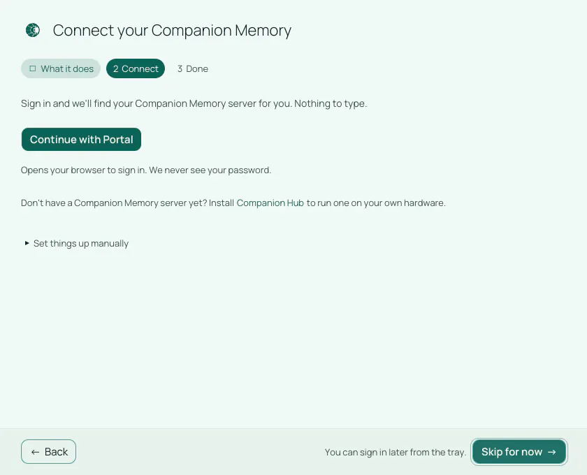 The Connect step of the setup assistant: Connect your Companion Memory, a Continue with Portal button, a line that says Opens your browser to sign in, a Companion Hub link for people without a Memory yet, and Back and Skip for now buttons