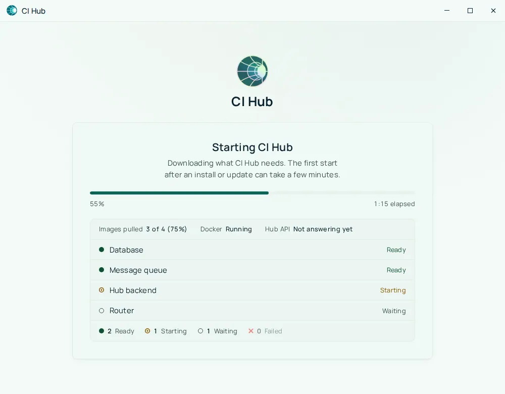 The desktop app's startup screen titled Starting CI Hub, with a progress bar at 55 percent, 3 of 4 images pulled, Docker running, and the Hub API not answering yet. The Database and Message queue rows are Ready, Hub backend is Starting, and Router is Waiting