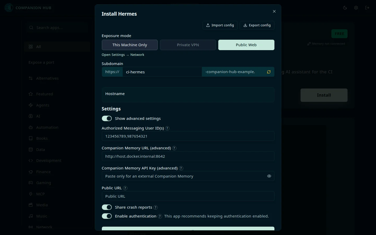 Install Hermes dialog with Show advanced settings turned on: Exposure mode set to Public Web, a Subdomain field, a Hostname field, and a Settings section with Authorized Messaging User ID(s), Companion Memory URL and API key, Public URL, a Share crash reports switch, and an Enable authentication switch