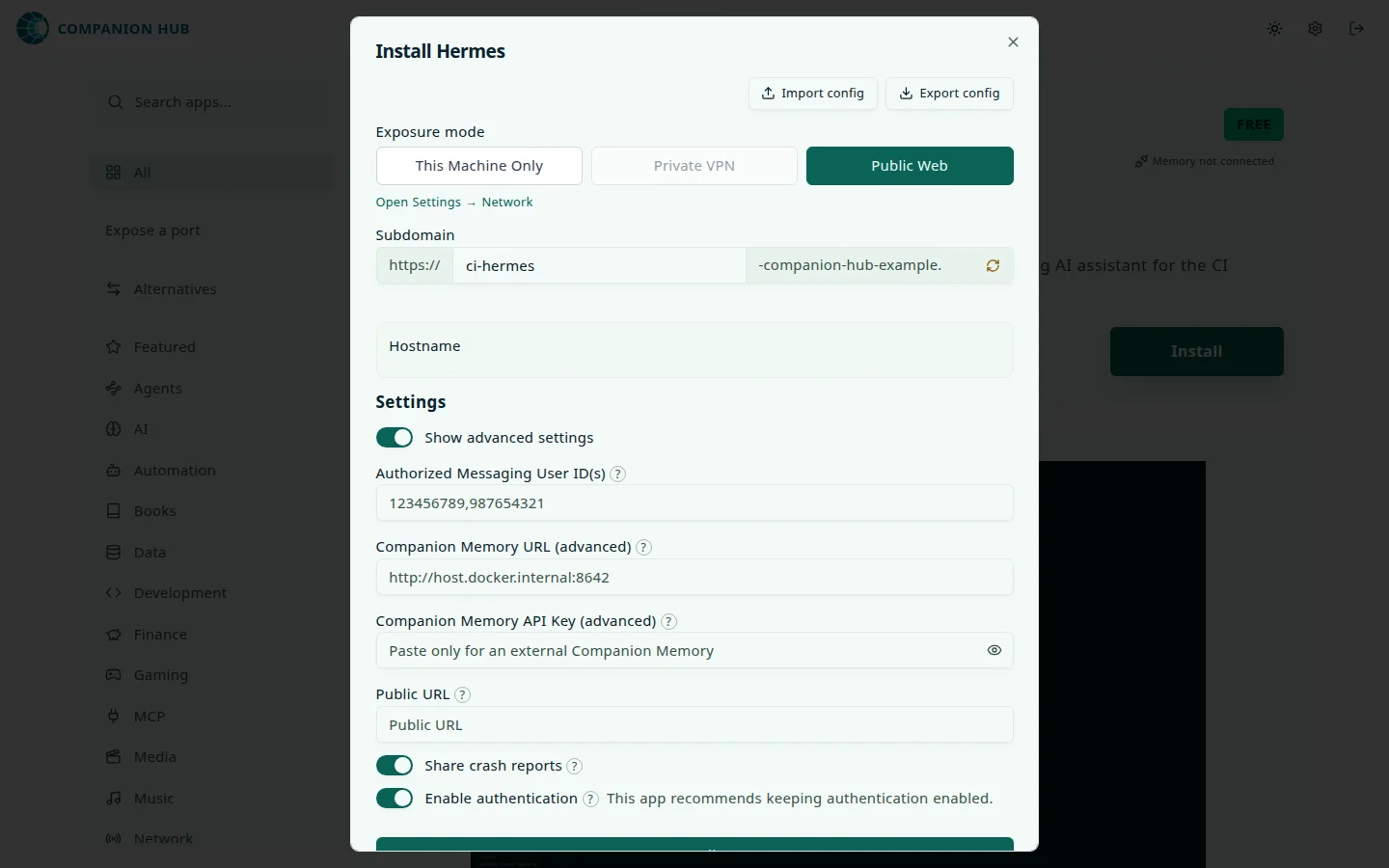 Install Hermes dialog with Show advanced settings turned on: Exposure mode set to Public Web, a Subdomain field, a Hostname field, and a Settings section with Authorized Messaging User ID(s), Companion Memory URL and API key, Public URL, a Share crash reports switch, and an Enable authentication switch