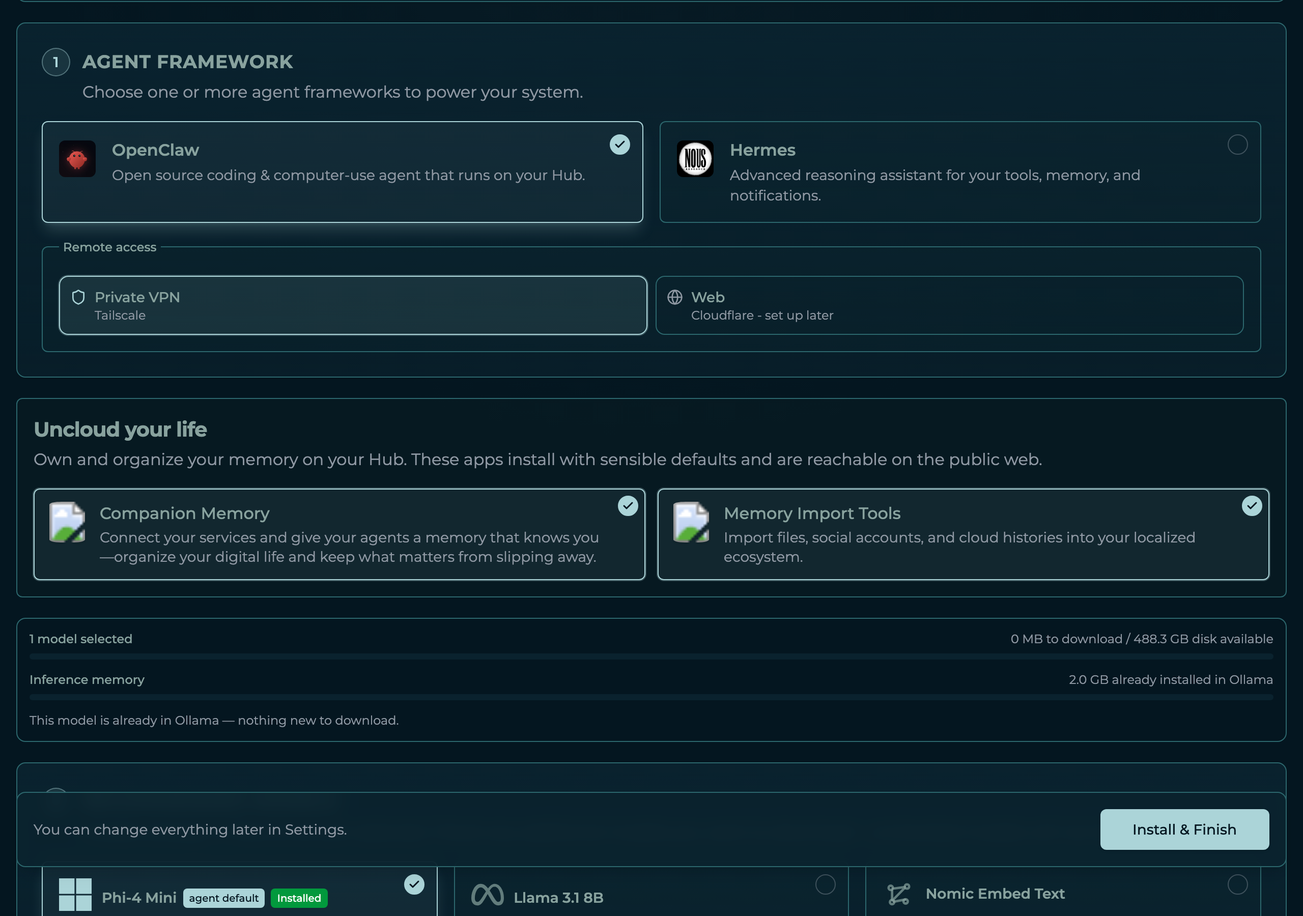 Agent Framework step in dark mode β OpenClaw and Hermes cards with OpenClaw selected, a Remote access row with Private VPN (Tailscale) and Web (Cloudflare) options, and an Uncloud your life section with Companion Memory and Memory Import Tools selected