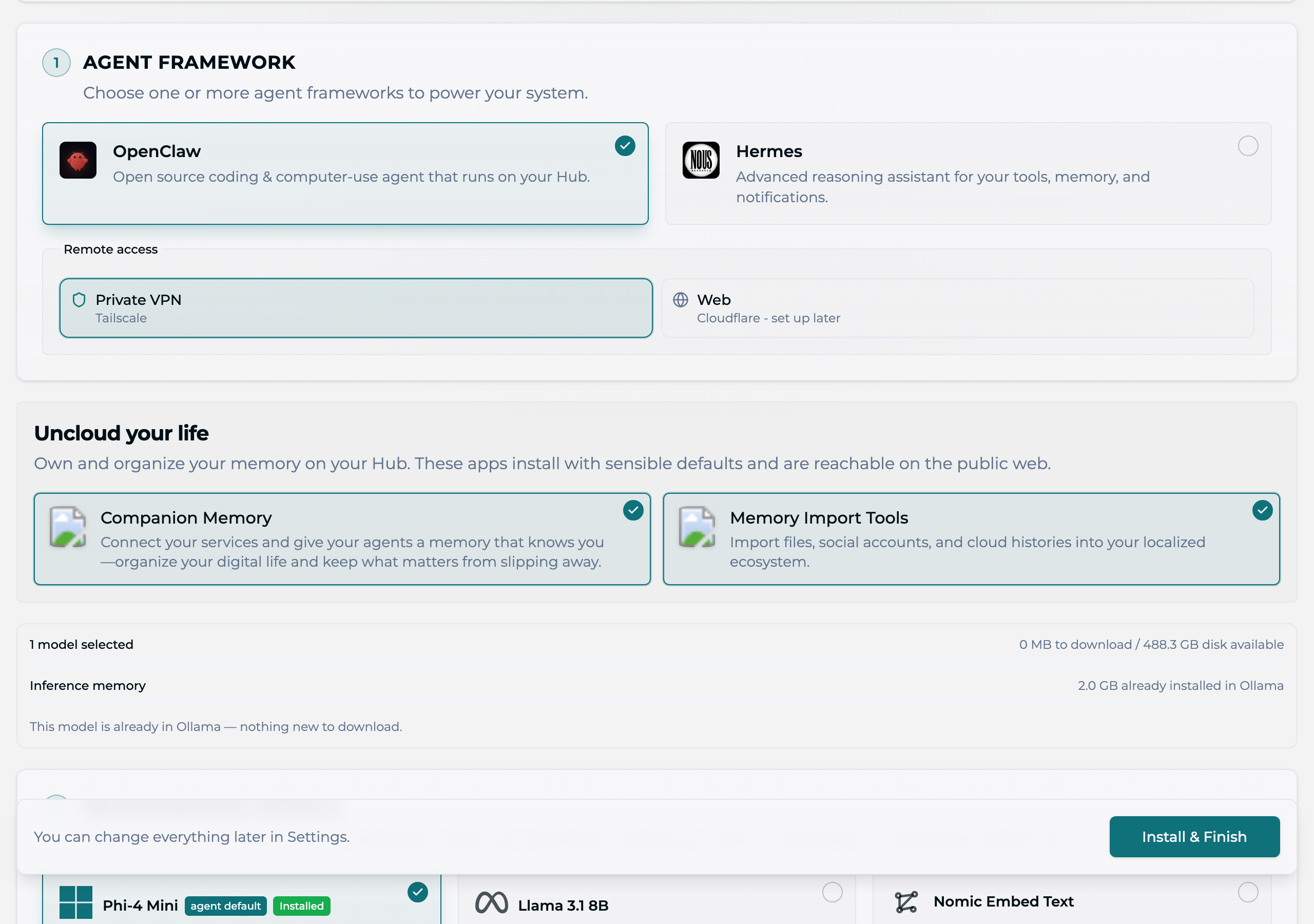 Agent Framework step β OpenClaw and Hermes cards with OpenClaw selected, a Remote access row with Private VPN (Tailscale) and Web (Cloudflare) options, and an Uncloud your life section with Companion Memory and Memory Import Tools selected