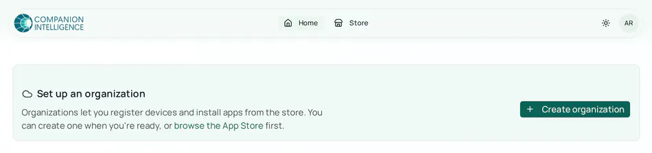 The top of Home for an account with no organization. A card reads Set up an organization, explains that organizations let you register devices and install apps from the store, and has a Create organization button.