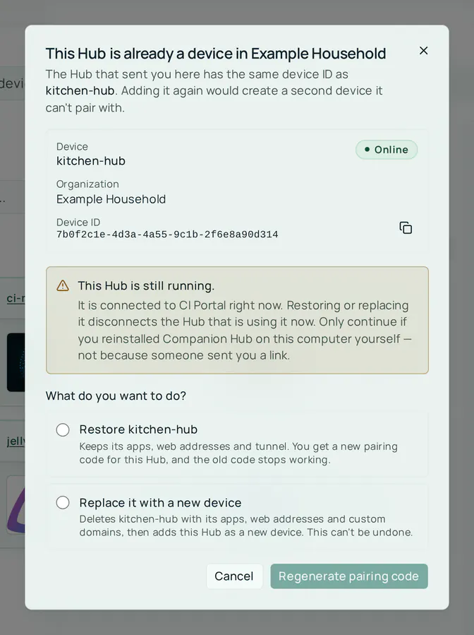 The This Hub is already a device in Example Household dialog. It shows the device name kitchen-hub with an Online badge, the organization, and the device ID, then a warning that the Hub is still running and that restoring or replacing it disconnects the Hub that is using it now. Two options follow: Restore kitchen-hub, which keeps its apps, web addresses and tunnel, and Replace it with a new device. The buttons are Cancel and Regenerate pairing code.