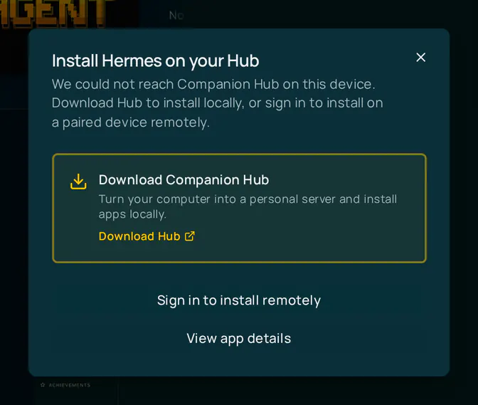 The Install Hermes on your Hub dialog. It says Companion Hub could not be reached on this device and offers Download Companion Hub, plus a Sign in to install remotely button and a View app details button.
