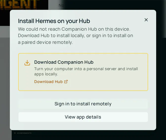 The Install Hermes on your Hub dialog. It says Companion Hub could not be reached on this device and offers Download Companion Hub, plus a Sign in to install remotely button and a View app details button.